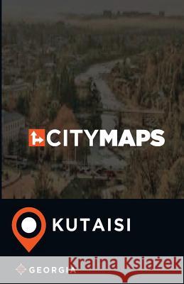 City Maps Kutaisi Georgia James McFee 9781545516157