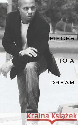 Pieces to a Dream Kevin Wright 9781545516454