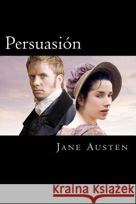 Persuacion (Spanish) Edition Jane Austen 9781545535929 Createspace Independent Publishing Platform