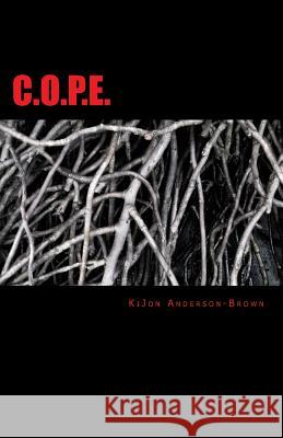 C.O.P.E. Kijon Anderson-Brown 9781545541999