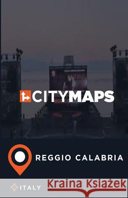 City Maps Reggio Calabria Italy James McFee 9781545542781