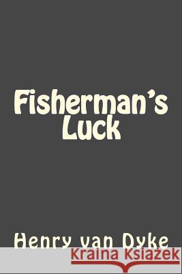 Fisherman's Luck Henry Va Jhon Duran 9781545543177 Createspace Independent Publishing Platform