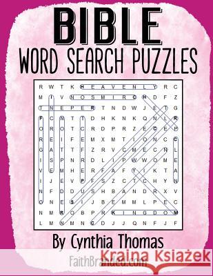 Bible Word Search Puzzles: More Than 100 Bible Word Searches Cynthia Thomas 9781545543313