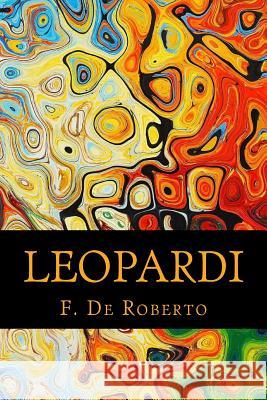 Leopardi F. D 9781545552933 Createspace Independent Publishing Platform
