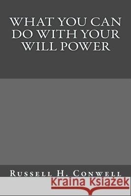 What You Can Do With Your Will Power Duran, Jhon 9781545552988 Createspace Independent Publishing Platform