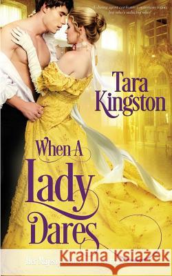 When a Lady Dares Tara Kingston 9781545553657 Createspace Independent Publishing Platform