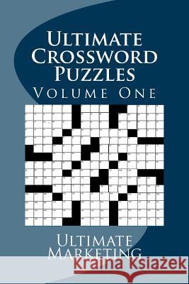 Ultimate Crossword Puzzles Ultimate Marketing Larry W. Cockerham 9781545554579 Createspace Independent Publishing Platform