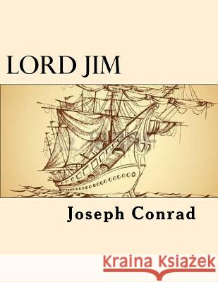 Lord Jim Joseph Conrad 9781545565148