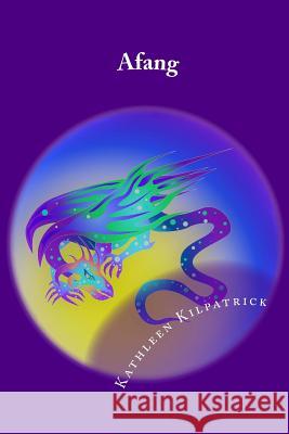 Afang Kathleen Kilpatrick 9781545575604 Createspace Independent Publishing Platform