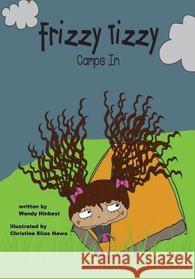 Frizzy Tizzy Camps In Hawa, Christine Elias 9781545577691 Createspace Independent Publishing Platform