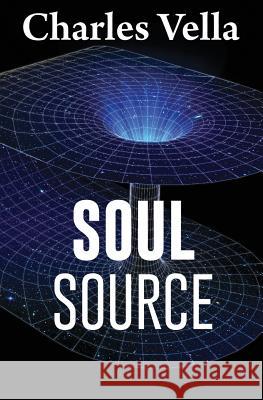 Soul Source: Back and There Again Charles Vella 9781545580547