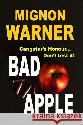 Bad Apple Mignon Warner 9781545581537 Createspace Independent Publishing Platform