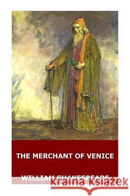 The Merchant of Venice William Shakespeare 9781545586471 Createspace Independent Publishing Platform