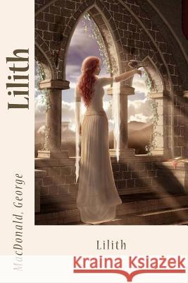 Lilith MacDonald George Sir Angels 9781545591949 Createspace Independent Publishing Platform