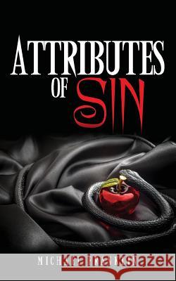 Attributes of Sin Michael Franklin 9781545604625