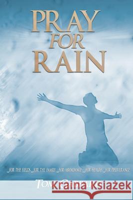 Pray for Rain Tom Gabbard 9781545604694