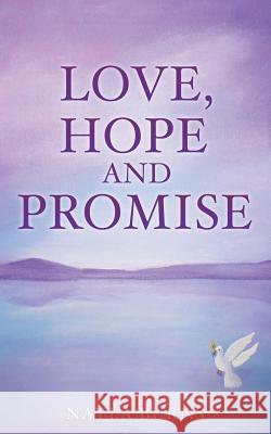 Love, Hope and Promise Nayla Burns 9781545605448 Xulon Press