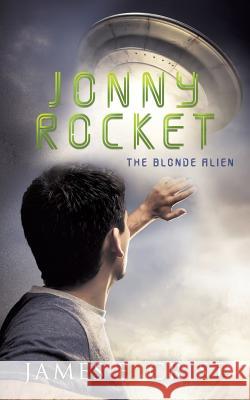 Jonny Rocket James E Crist 9781545615614