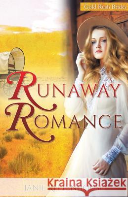 Runaway Romance Janie Rittenhouse 9781545619339