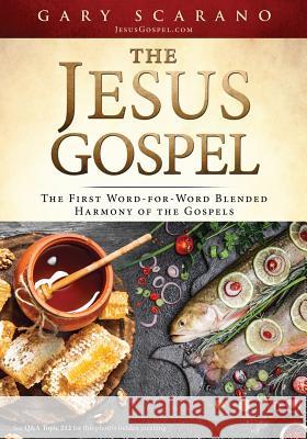 The Jesus Gospel Gary Scarano 9781545620441 Xulon Press