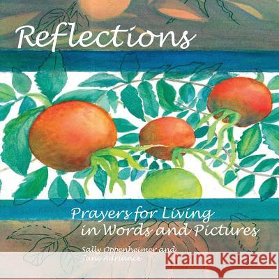 Reflections Sally Oppenheimer and Jane Adriance 9781545621790 Xulon Press