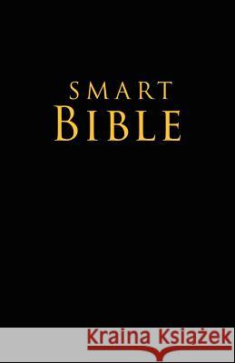 Smart Bible: An Outlined Bible  9781545622773 Xulon Press