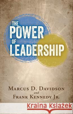 The Power of Leadership  9781545633311 Xulon Press