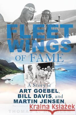Fleet Wings of Fame Thomas L Hedglen 9781545640067 Liberty Hill Publishing