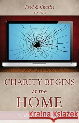 Charity Begins at the Home K Merton Claar 9781545640135 Xulon Press