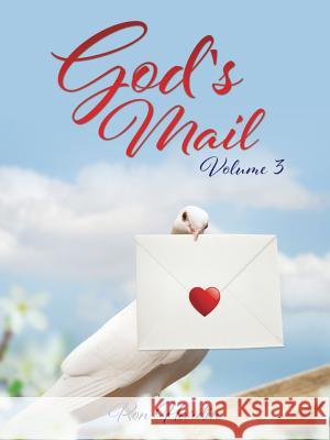 God's Mail Volume 3 Ron Hardin 9781545642870 Xulon Press