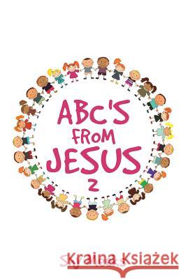 Abc's from Jesus 2 Shy Meeks 9781545651285 Xulon Press