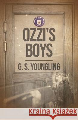 Ozzi's Boys G. S. Youngling 9781545675175 Mill City Press, Inc.