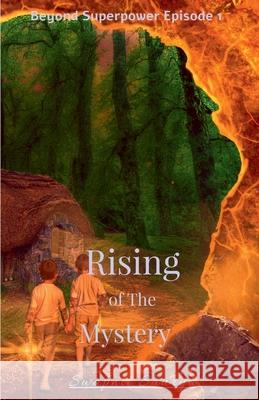 Rising of the Mystery Swapnil Saurya 9781545723876