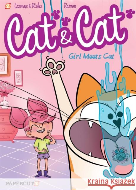 Cat and Cat: Girl Meets Cat Cazenove, Christophe 9781545804278 Papercutz