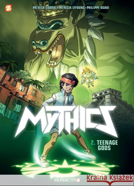 The Mythics #2: Teenage Gods Ogaki, Philippe 9781545804841 Papercutz