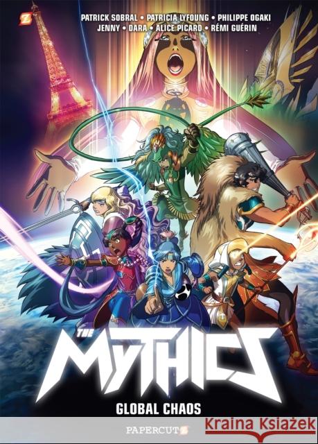 The Mythics #4: Global Chaos Patrick Sobral 9781545808610 Papercutz