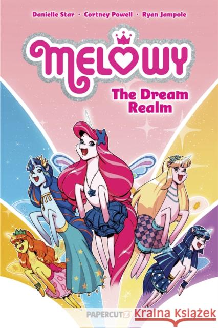 Melowy Vol. 6: The Dream Realm Cortney Faye Powell 9781545809006 Papercutz