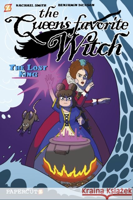 Queen's Favorite Witch #2: The Lost King Benjamin Dickson 9781545809846