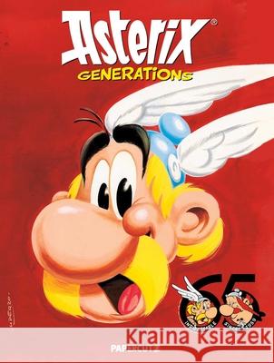 Asterix Generations Rene Goscinny Albert Uderzo 9781545811818 Papercutz