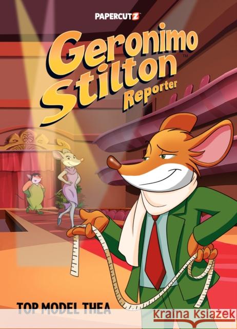 Geronimo Stilton Reporter Vol. 17: Top Model Thea Geronimo Stilton 9781545812143