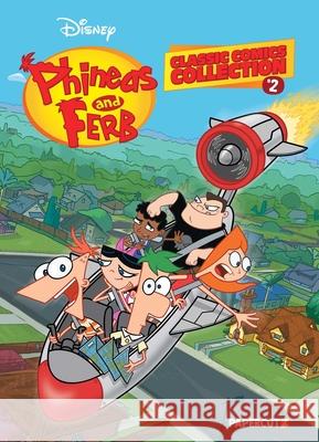 Phineas and Ferb Classic Comics Collection Vol. 2 The Disney Comics Group 9781545812525 Papercutz