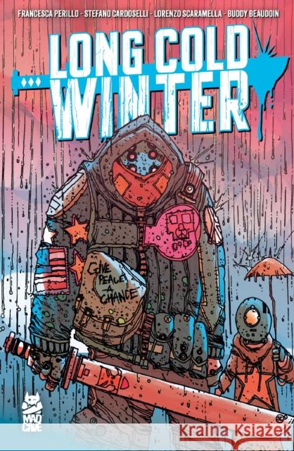 Long Cold Winter Francesca Perillo 9781545812563 Mad Cave Studios