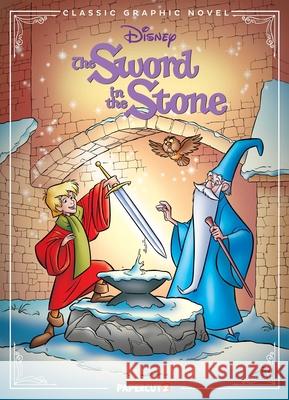 Disney Classic Graphic Novel: The Sword in the Stone The Disney Comics Group 9781545815601 Papercutz