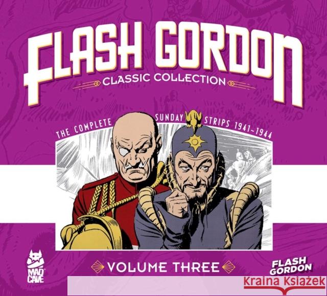 Flash Gordon: Classic Collection Vol. 3 Alex Raymond 9781545816141 Mad Cave Studios