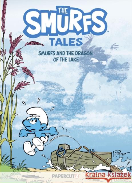 The Smurfs Tales Vol. 12: Smurfs and the Dragon of the Lake Peyo 9781545816189 Papercutz