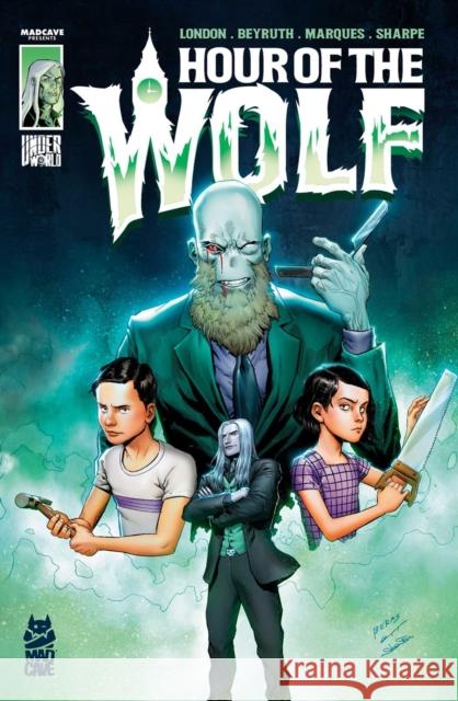 Hour of the Wolf Mark London 9781545816271 Mad Cave Studios