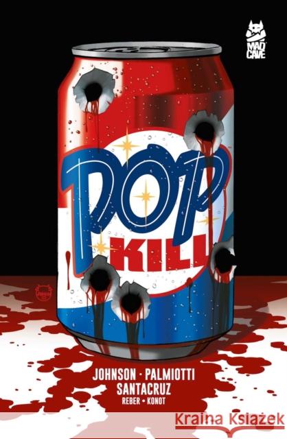 Pop Kill Dave Johnson 9781545817872