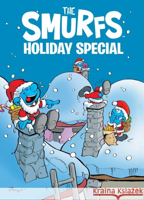 The Smurfs Holiday Special Peyo 9781545820711