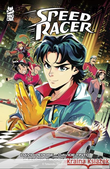 Speed Racer Vol. 1 David Pepose 9781545823422 Mad Cave Studios