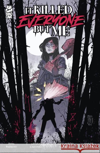 It Killed Everyone But Me Ryan Parrott 9781545823644